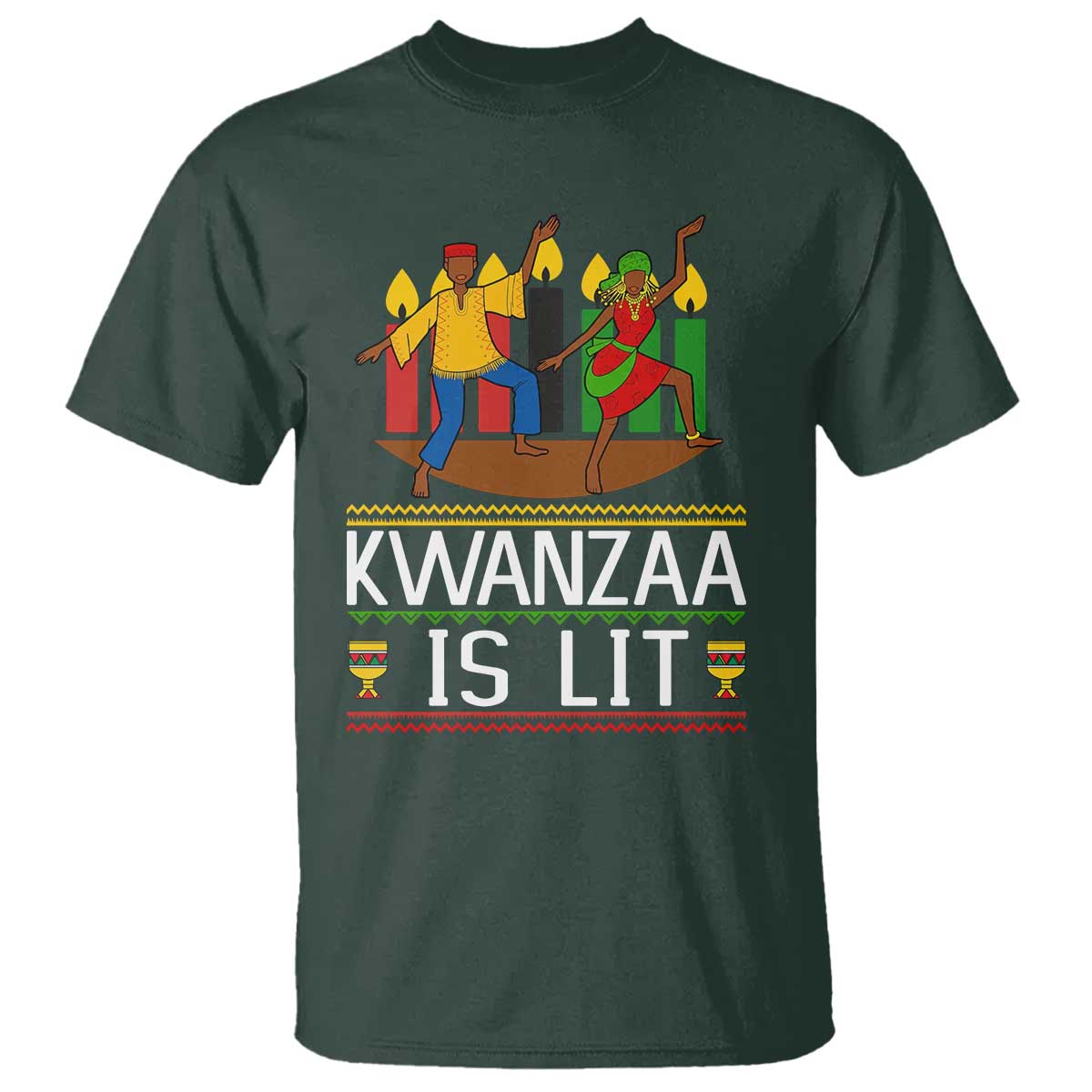 Funny Kwanzaa Is Lit T Shirt Festival Of Lights African Heritage Gift TS12 Dark Forest Green Print Your Wear