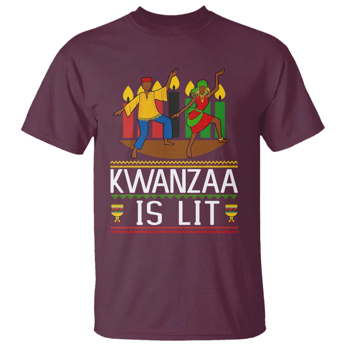 Funny Kwanzaa Is Lit T Shirt Festival Of Lights African Heritage Gift TS12 Maroon Print Your Wear