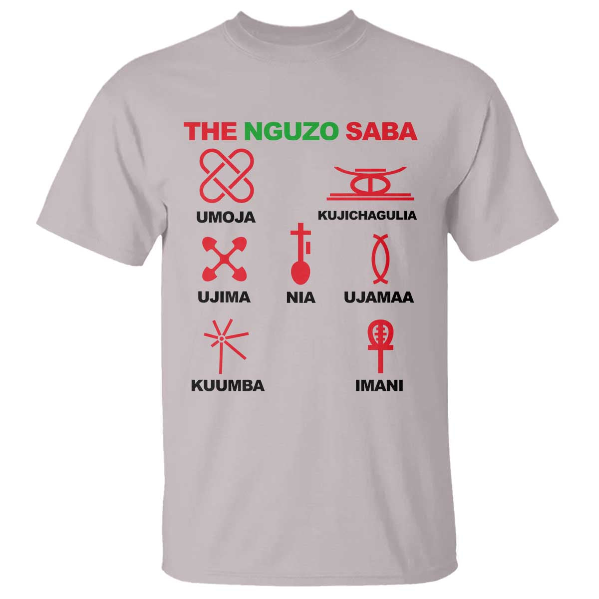 Nguzo Saba Seven Principles Of Kwanzaa Celebration Gift T Shirt TS12 Ice Gray Print Your Wear