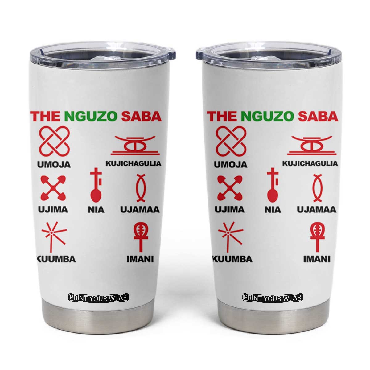 Nguzo Saba Seven Principles Of Kwanzaa Celebration Gift Tumbler Cup TS12 White Print Your Wear