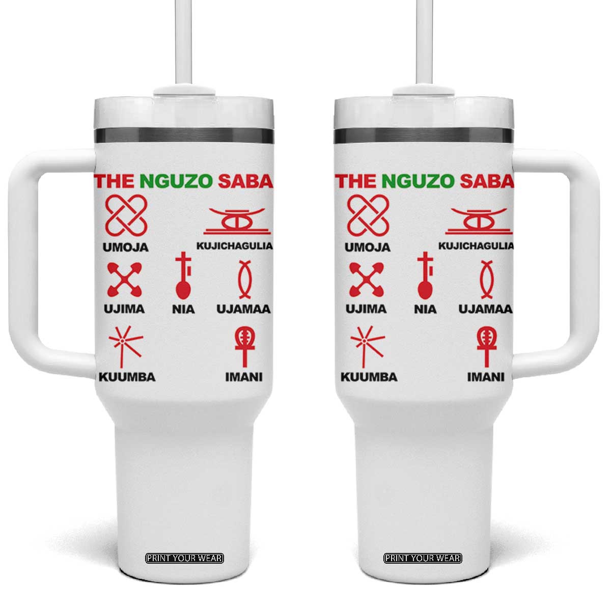 Nguzo Saba Seven Principles Of Kwanzaa Celebration Gift Tumbler With Handle TS12 One Size: 40 oz White Print Your Wear