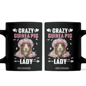 Funny Crazy Guinea Pig Lady Coffee Mug Cavy Mom Gift TS12 Black Print Your Wear