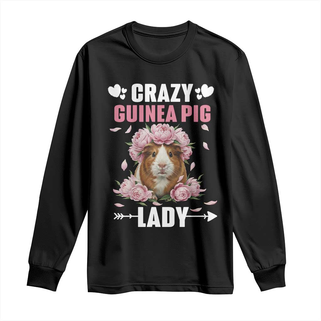 Funny Crazy Guinea Pig Lady Long Sleeve Shirt Cavy Mom Gift TS12 Black Print Your Wear