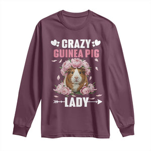 Funny Crazy Guinea Pig Lady Long Sleeve Shirt Cavy Mom Gift TS12 Maroon Print Your Wear