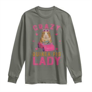 Crazy Guinea Pig Lady Long Sleeve Shirt Funny Pet Lover Gift TS12 Military Green Print Your Wear