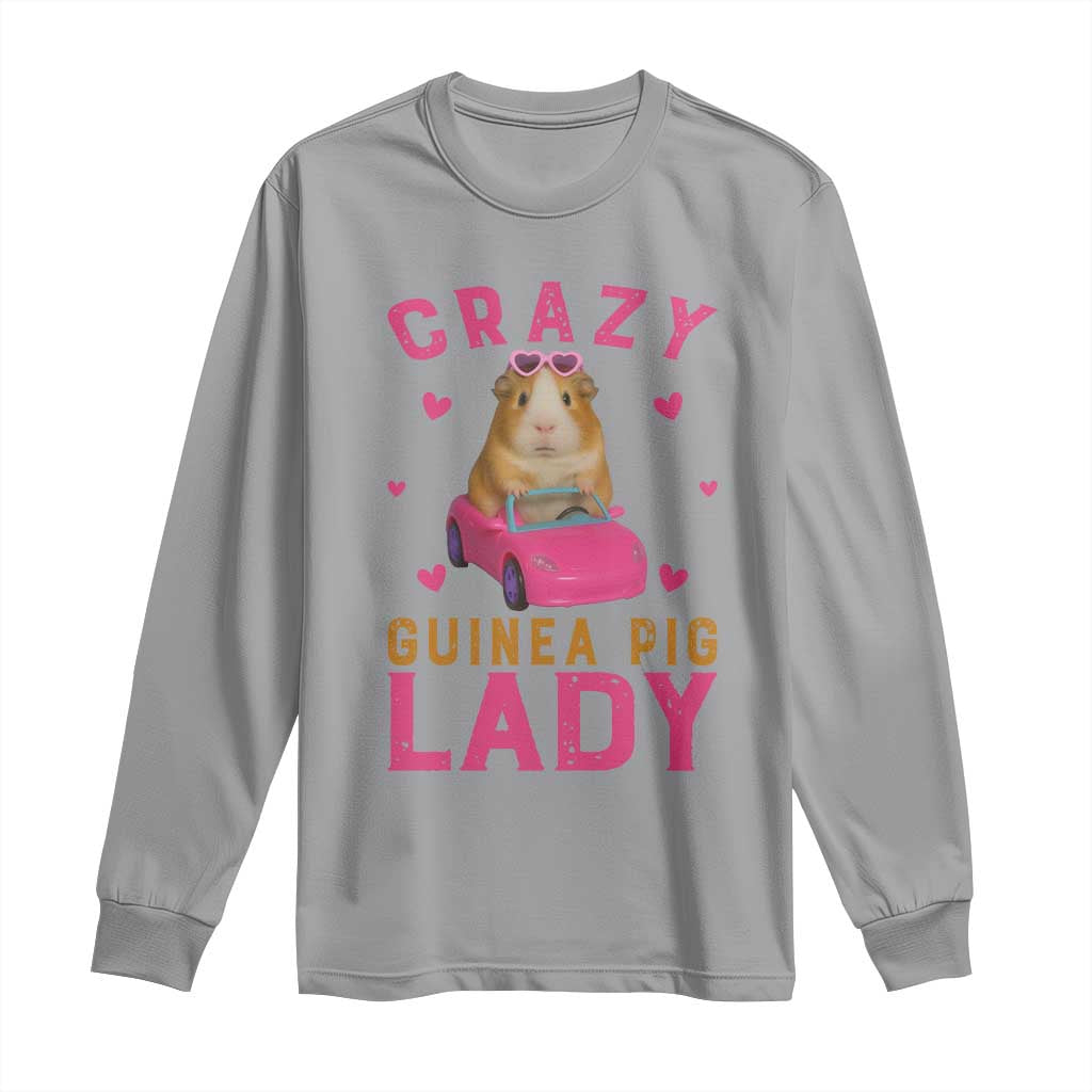 Crazy Guinea Pig Lady Long Sleeve Shirt Funny Pet Lover Gift TS12 Sport Gray Print Your Wear