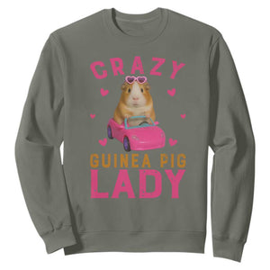 Crazy Guinea Pig Lady Sweatshirt Funny Pet Lover Gift TS12 Military Green Print Your Wear
