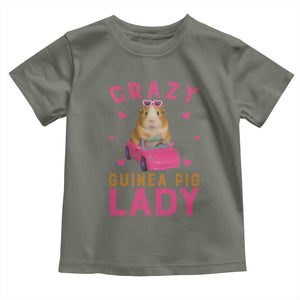 Crazy Guinea Pig Lady Toddler T Shirt Funny Pet Lover Gift TS12 Military Green Print Your Wear