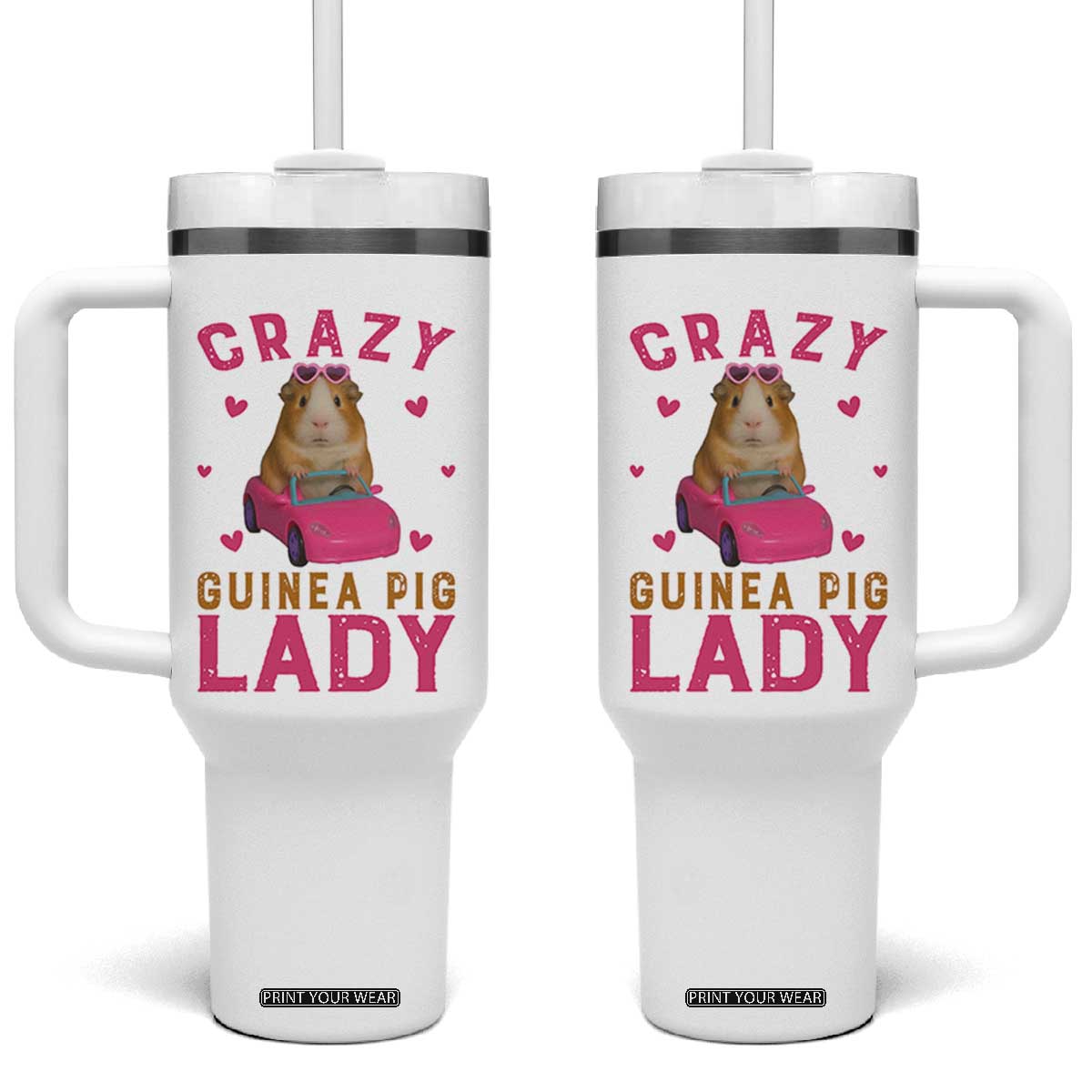 Crazy Guinea Pig Lady Tumbler With Handle Funny Pet Lover Gift TS12 One Size: 40 oz White Print Your Wear