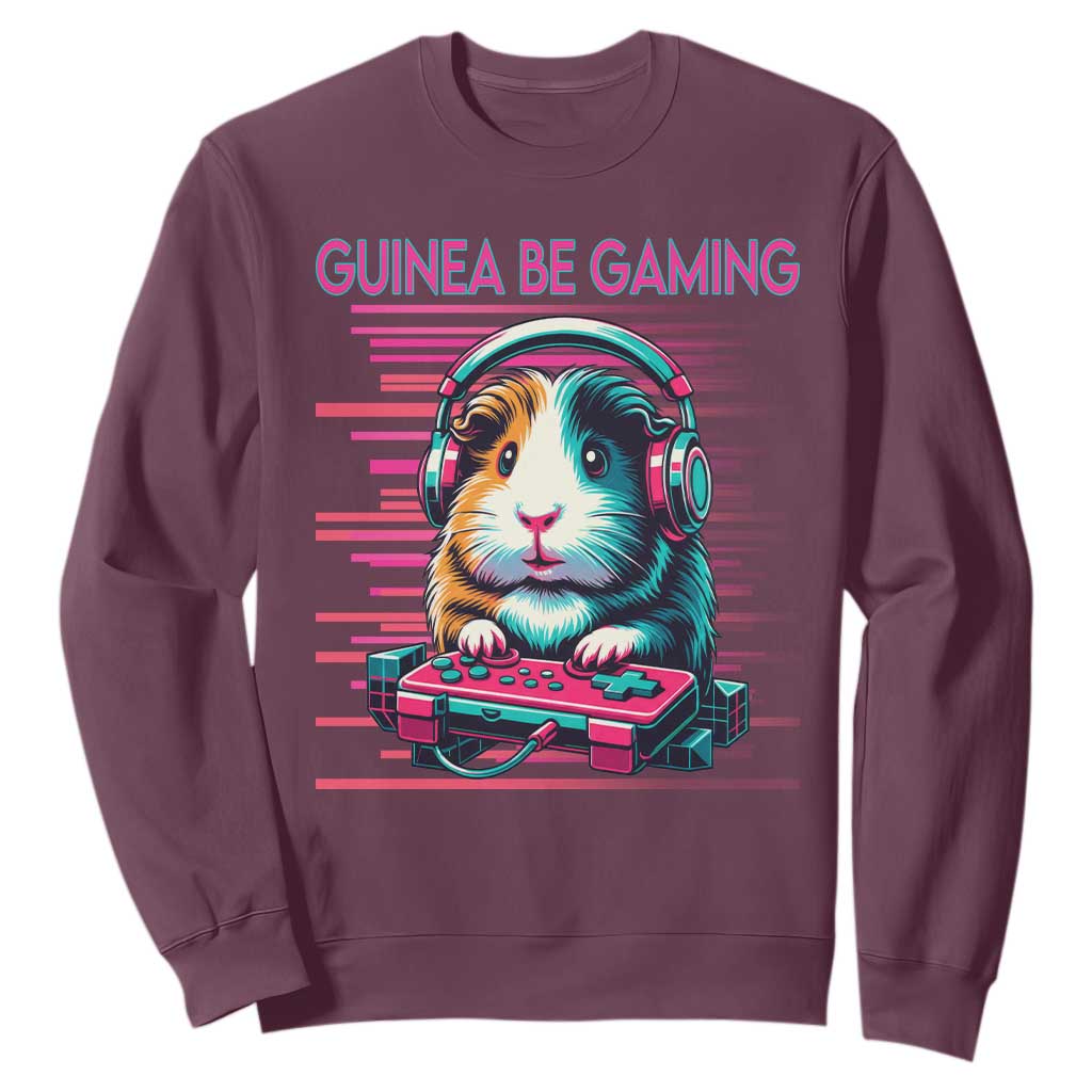 Funny Guinea Pig Video Game Player Gift Sweatshirt Guinea Be Gaming TS12 Maroon Print Your Wear