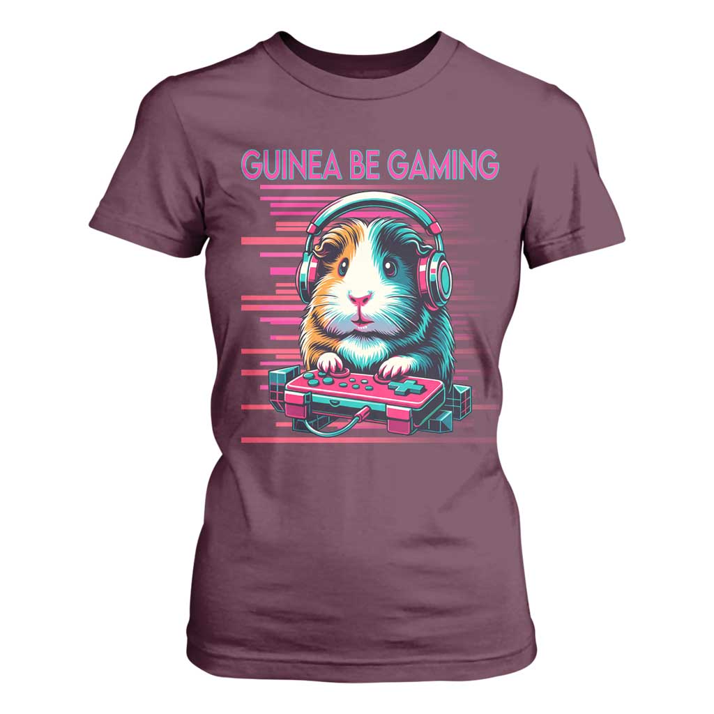 Funny Guinea Pig Video Game Player Gift T Shirt For Women Guinea Be Gaming TS12 Maroon Print Your Wear