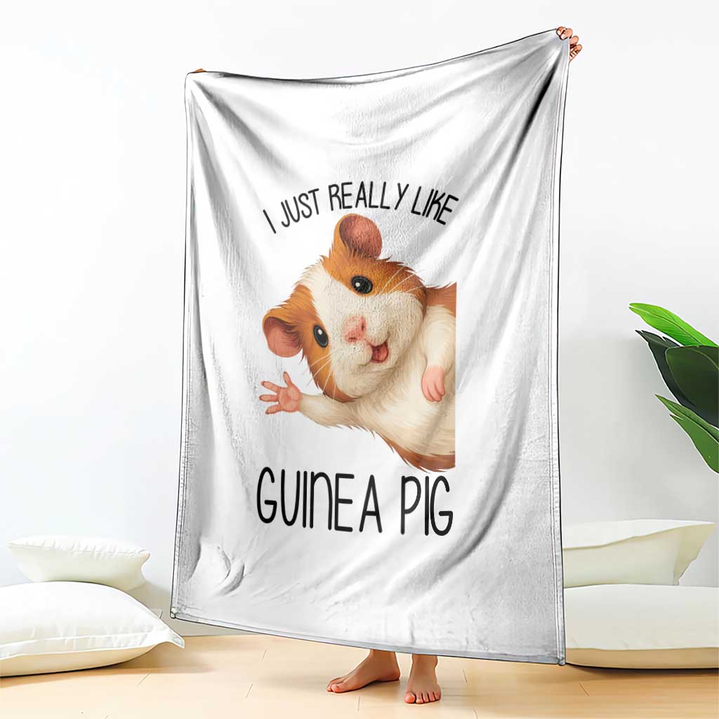 I Just Really Like Guinea Pigs Throw Blanket Funny Cavy Lover TS12 Print Your Wear