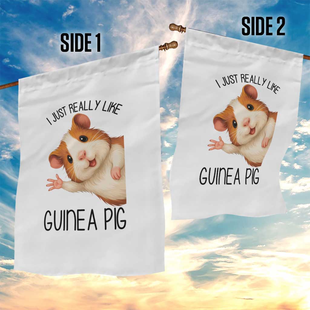 I Just Really Like Guinea Pigs Garden Flag Funny Cavy Lover TS12 Print Your Wear