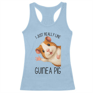 I Just Really Like Guinea Pigs Racerback Tank Top Funny Cavy Lover TS12 Light Blue Print Your Wear