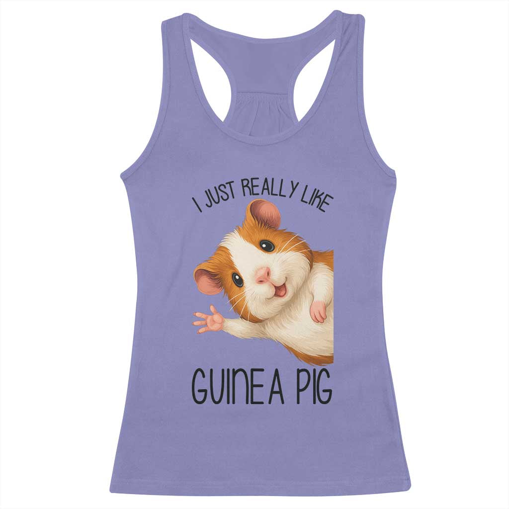 I Just Really Like Guinea Pigs Racerback Tank Top Funny Cavy Lover TS12 Violet Print Your Wear
