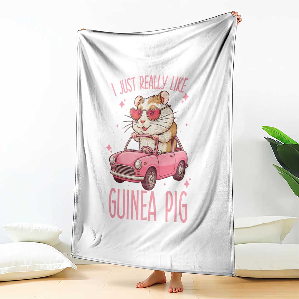 I Just Really Like Guinea Pigs Throw Blanket Pet Lover Gift For Girl TS12 Print Your Wear
