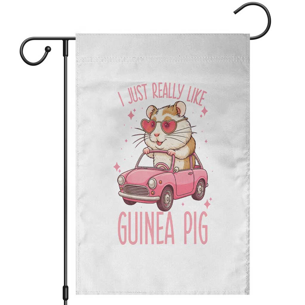 I Just Really Like Guinea Pigs Garden Flag Pet Lover Gift For Girl TS12 Black Print Your Wear