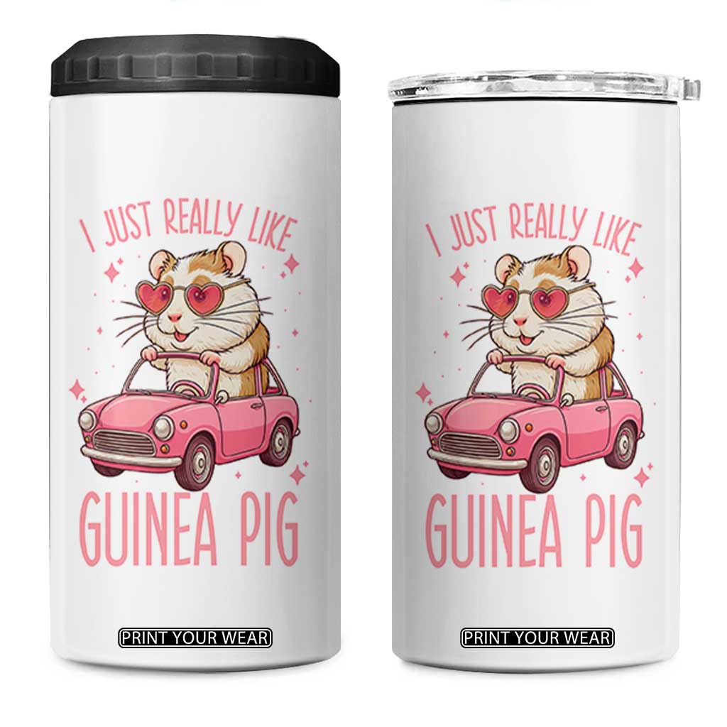 I Just Really Like Guinea Pigs 4 in 1 Can Cooler Tumbler Pet Lover Gift For Girl TS12 One Size: 16 oz White Print Your Wear