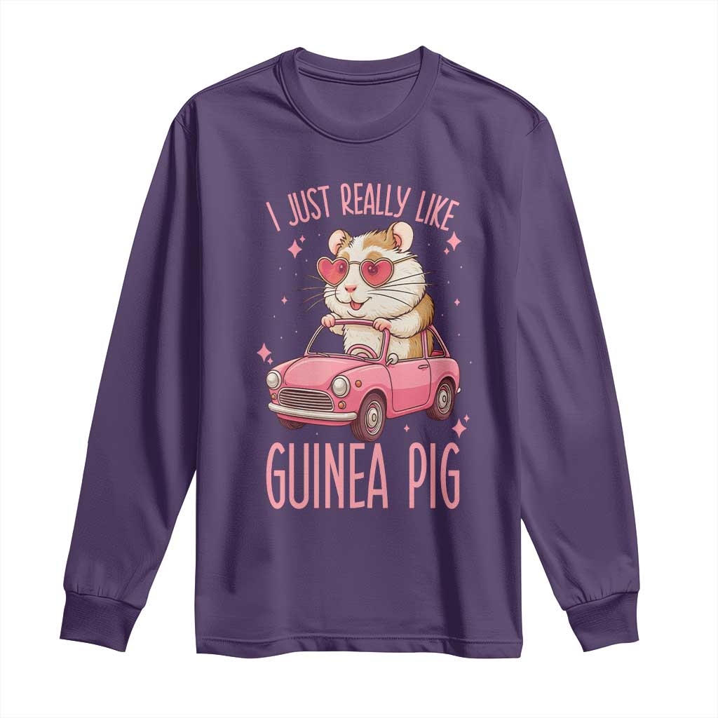 I Just Really Like Guinea Pigs Long Sleeve Shirt Pet Lover Gift For Girl TS12 Purple Print Your Wear