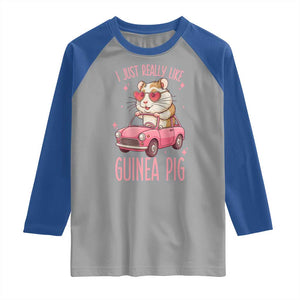 I Just Really Like Guinea Pigs Raglan Shirt Pet Lover Gift For Girl TS12 Sport Gray Royal Print Your Wear