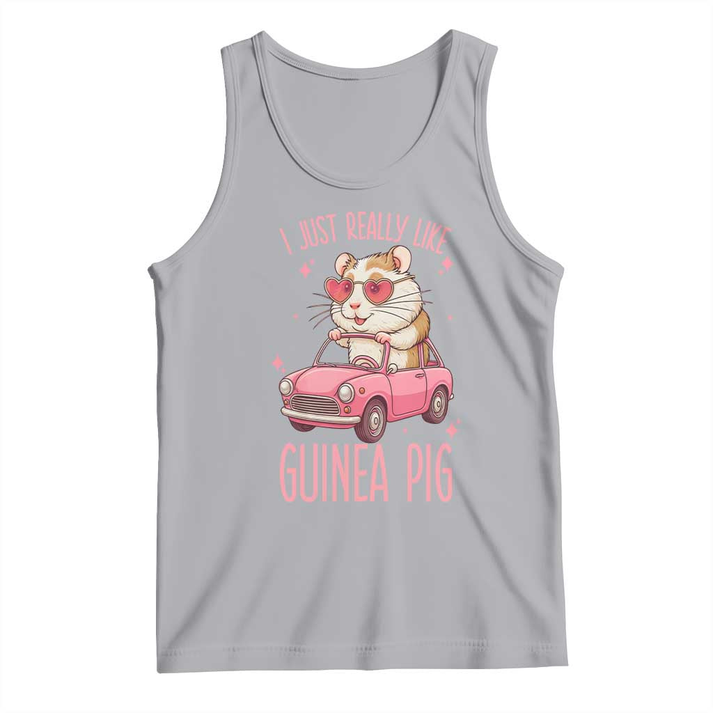 I Just Really Like Guinea Pigs Tank Top Pet Lover Gift For Girl TS12 Athletic Heather Print Your Wear