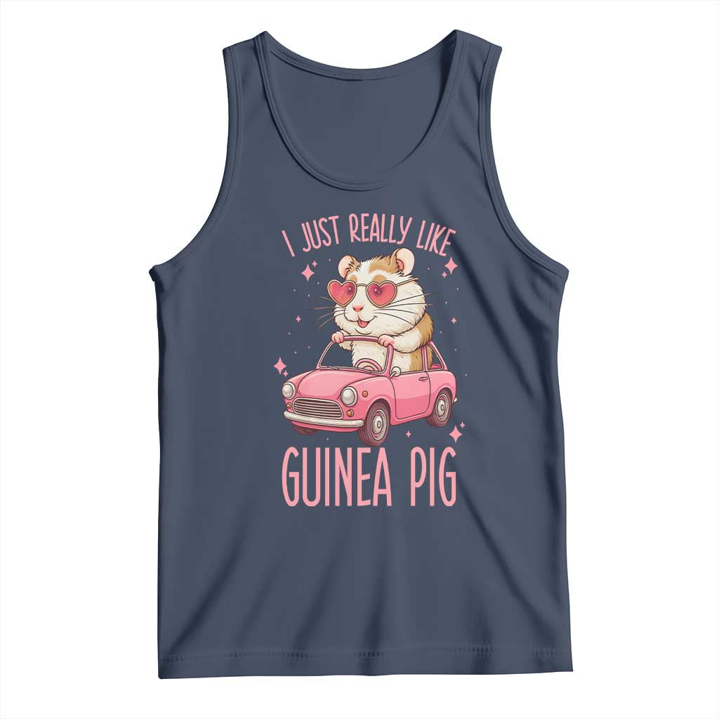 I Just Really Like Guinea Pigs Tank Top Pet Lover Gift For Girl TS12 Navy Print Your Wear