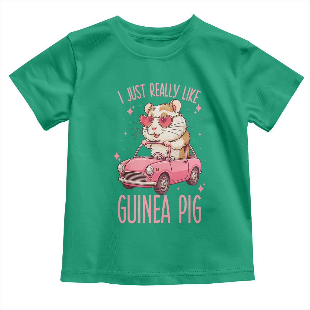 I Just Really Like Guinea Pigs Toddler T Shirt Pet Lover Gift For Girl TS12 Irish Green Print Your Wear