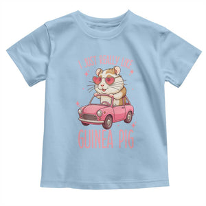 I Just Really Like Guinea Pigs Toddler T Shirt Pet Lover Gift For Girl TS12 Light Blue Print Your Wear