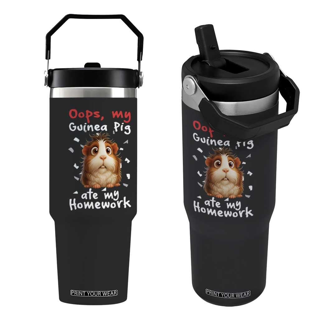 Oops My Guinea Pig Ate My Homework Flip Straw Tumbler Funny Cavy Lover Gift TS12 One Size: 30 oz Black Print Your Wear
