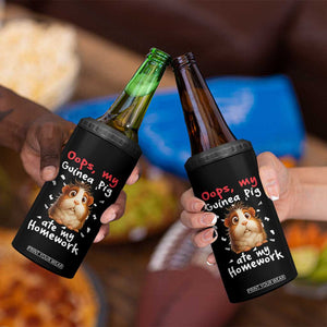 Oops My Guinea Pig Ate My Homework 4 in 1 Can Cooler Tumbler Funny Cavy Lover Gift TS12 Print Your Wear