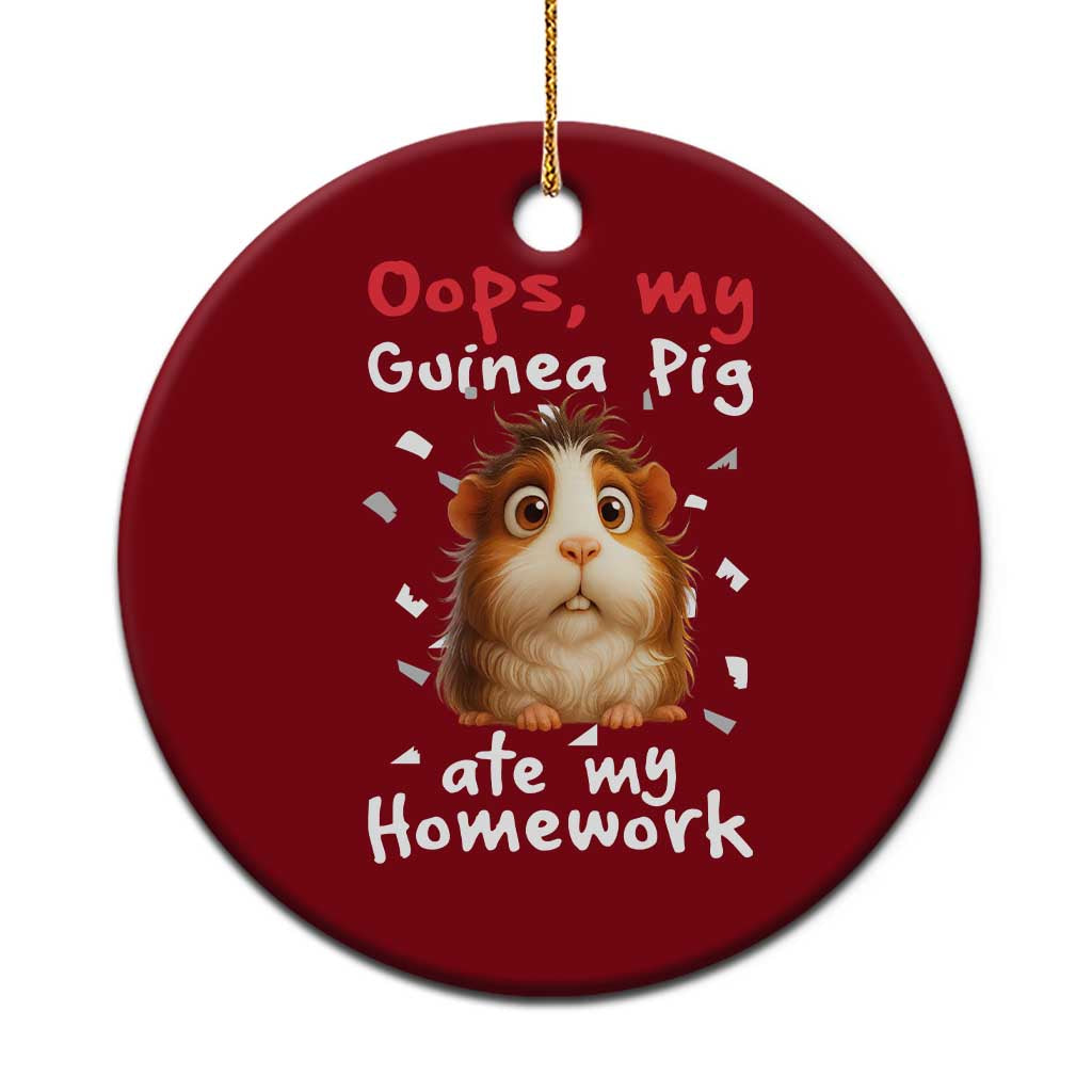 Oops My Guinea Pig Ate My Homework Ceramic Ornament Funny Cavy Lover Gift TS12 1pc Red Print Your Wear