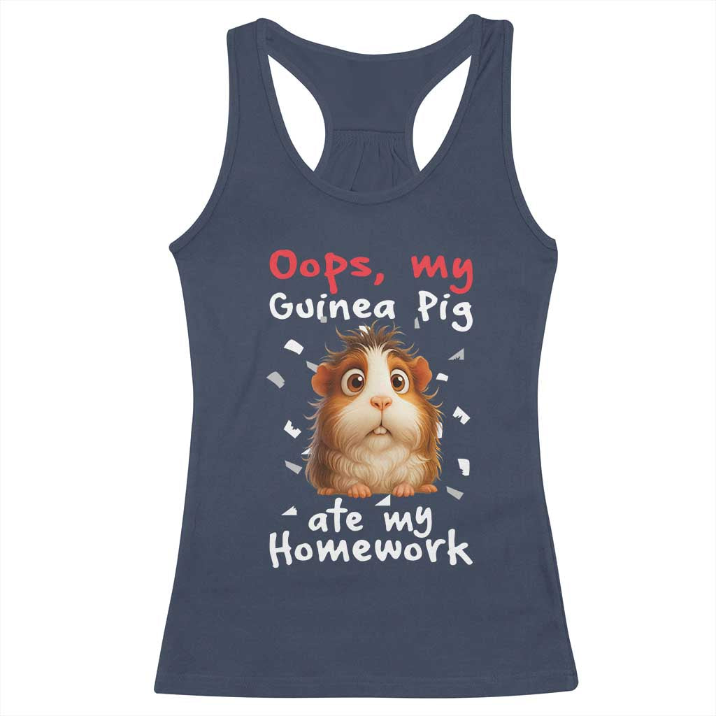Oops My Guinea Pig Ate My Homework Racerback Tank Top Funny Cavy Lover Gift TS12 Navy Print Your Wear