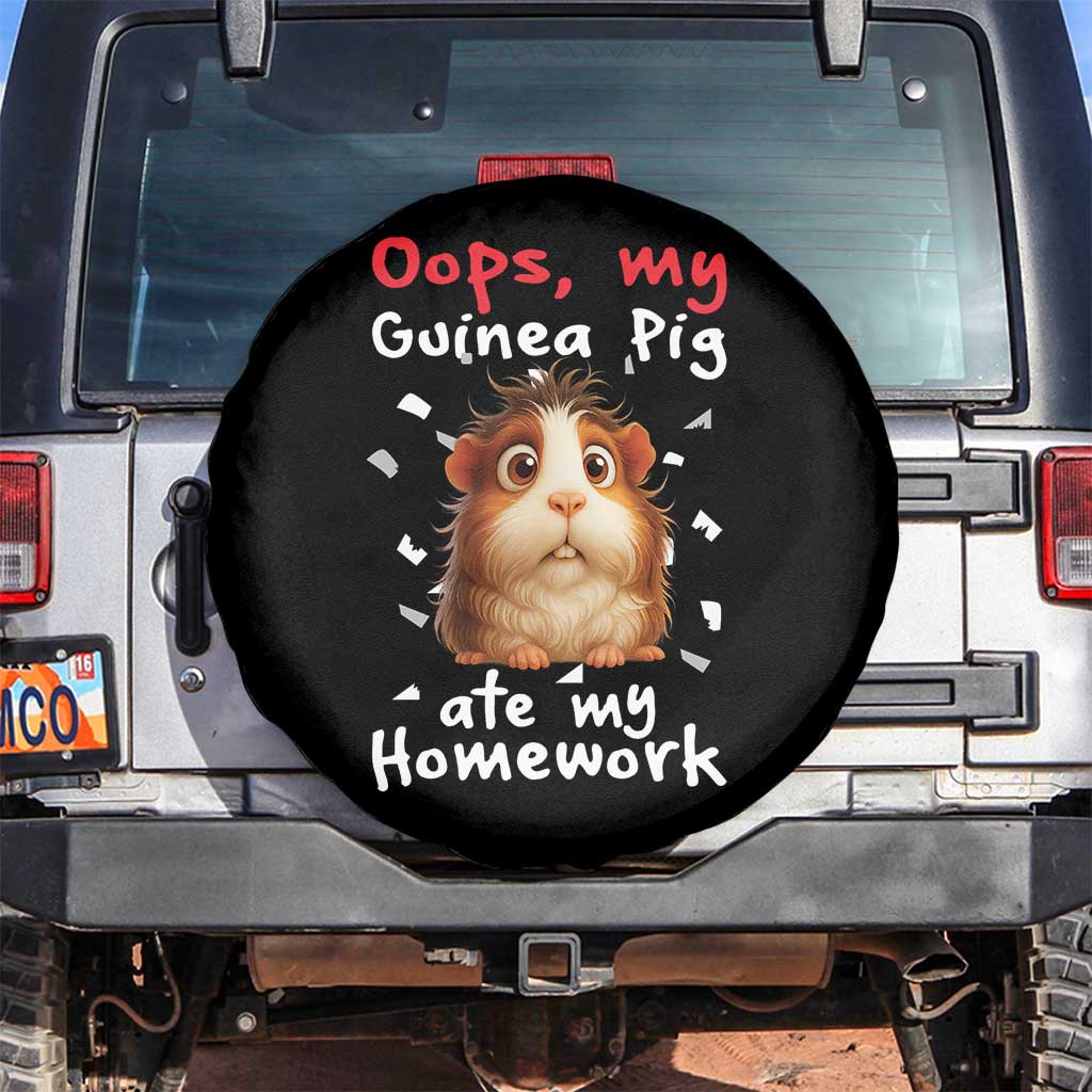 Oops My Guinea Pig Ate My Homework Spare Tire Cover Funny Cavy Lover Gift TS12 No hole Black Print Your Wear
