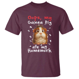 Oops My Guinea Pig Ate My Homework T Shirt Funny Cavy Lover Gift TS12 Maroon Print Your Wear