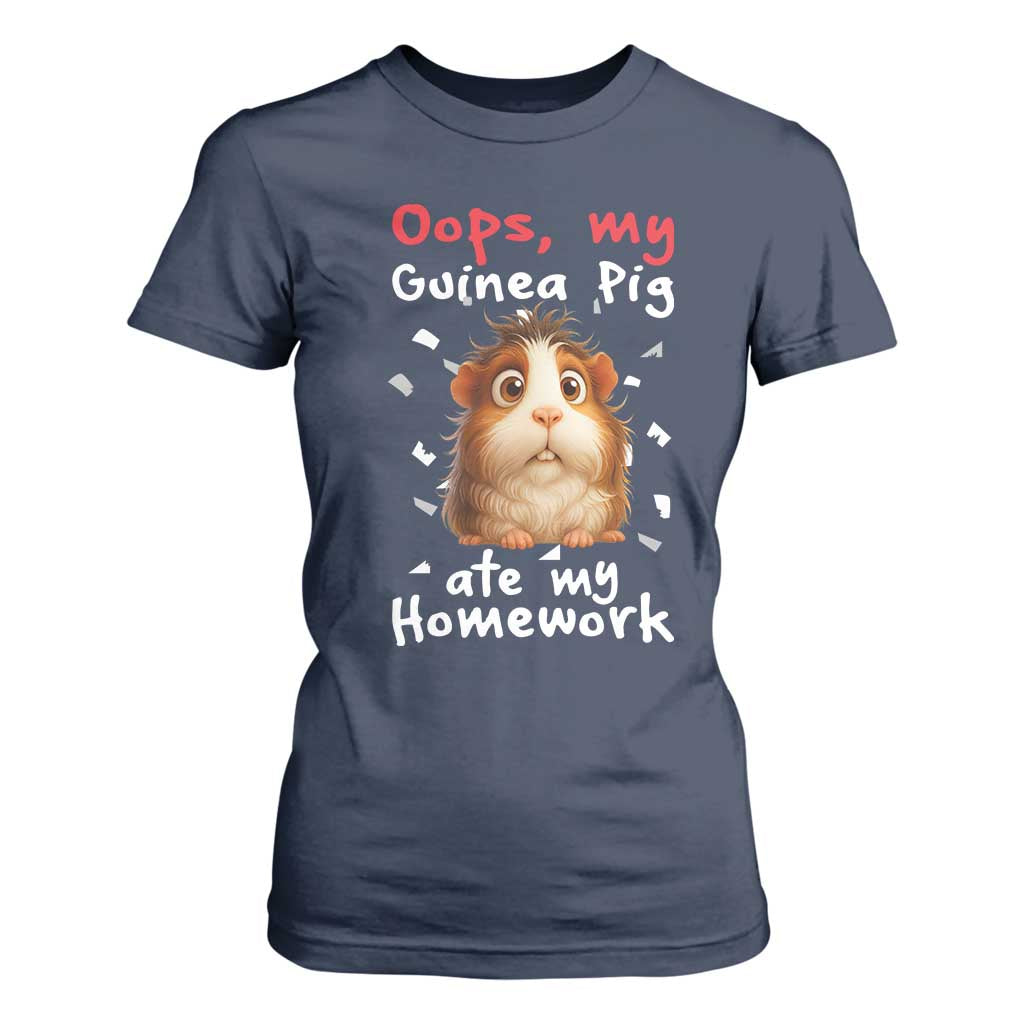 Oops My Guinea Pig Ate My Homework T Shirt For Women Funny Cavy Lover Gift TS12 Navy Print Your Wear