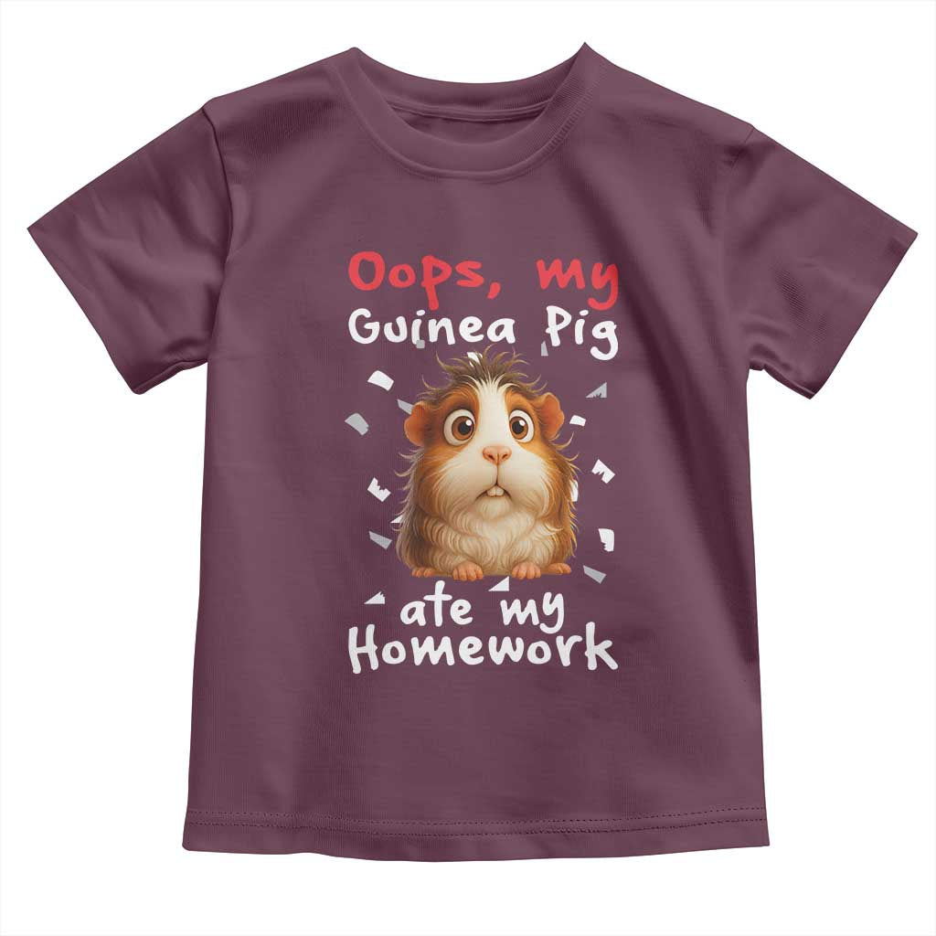 Oops My Guinea Pig Ate My Homework Toddler T Shirt Funny Cavy Lover Gift TS12 Maroon Print Your Wear