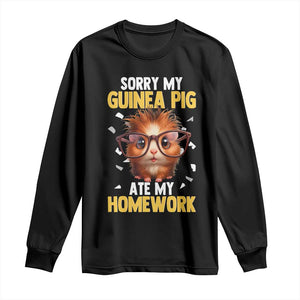 Funny My Guinea Pig Ate My Homework Long Sleeve Shirt Gift For Rodent Lovers TS12 Black Print Your Wear
