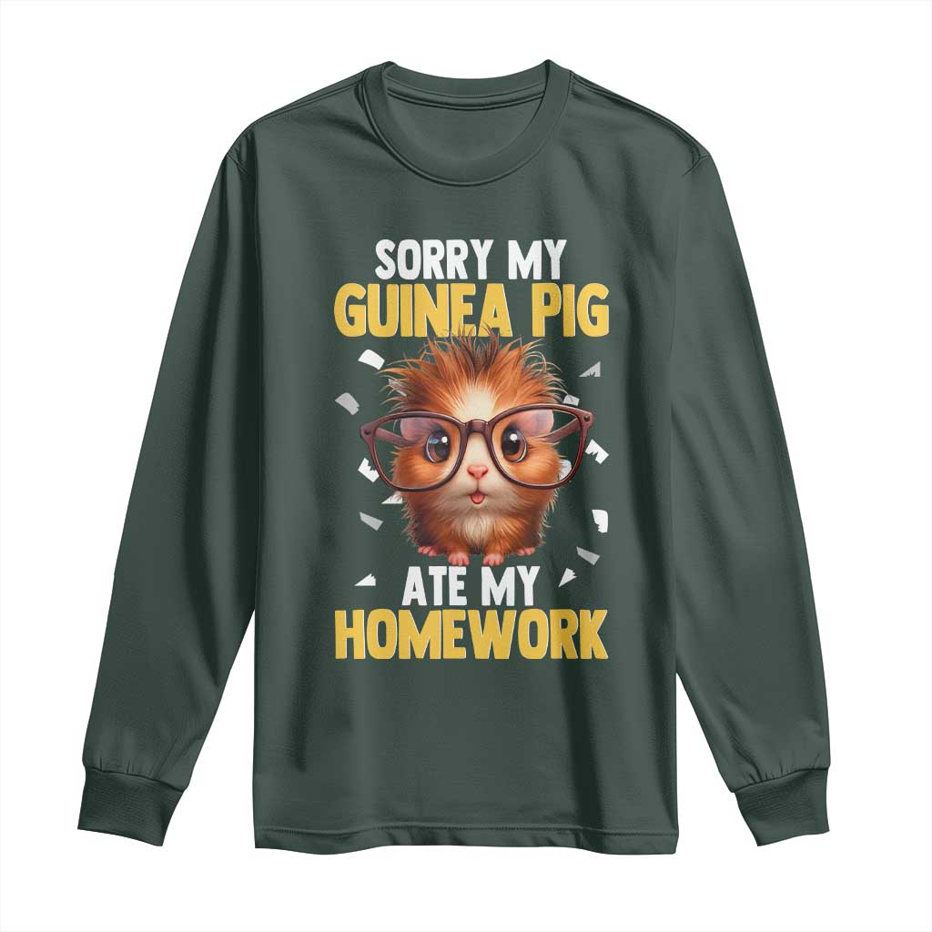 Funny My Guinea Pig Ate My Homework Long Sleeve Shirt Gift For Rodent Lovers TS12 Dark Forest Green Print Your Wear