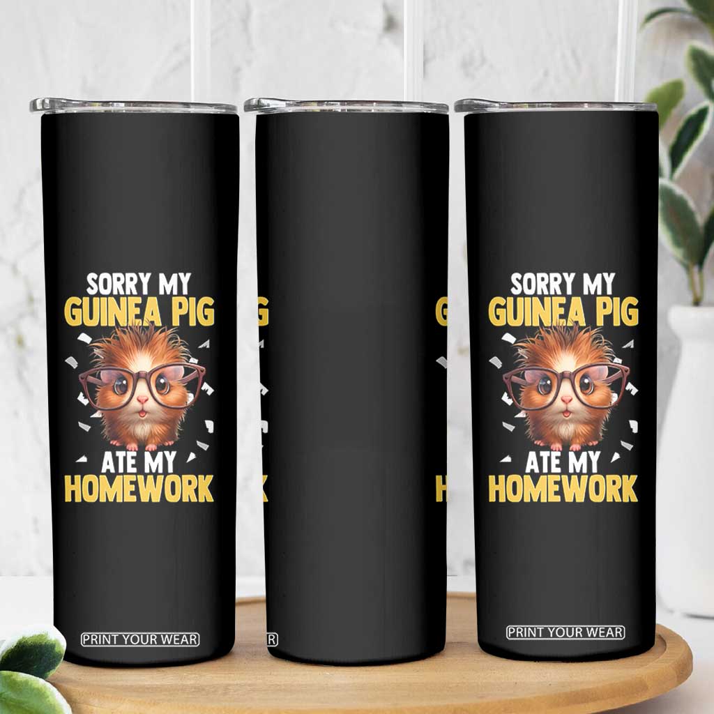 Funny My Guinea Pig Ate My Homework Skinny Tumbler Gift For Rodent Lovers TS12 Print Your Wear