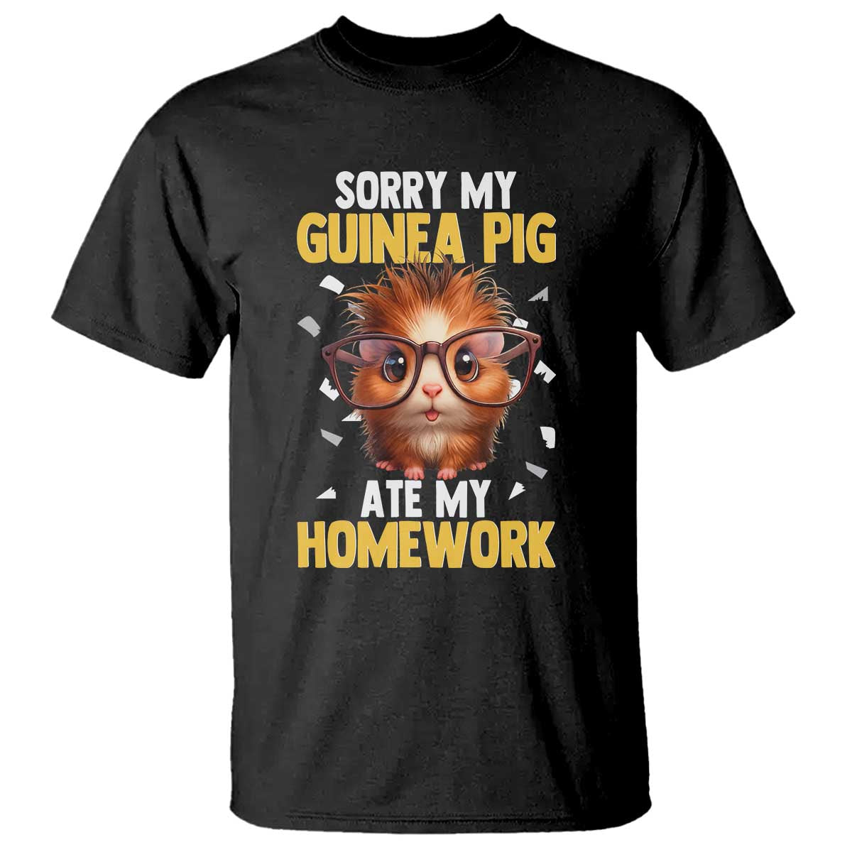 Funny My Guinea Pig Ate My Homework T Shirt Gift For Rodent Lovers TS12 Black Print Your Wear