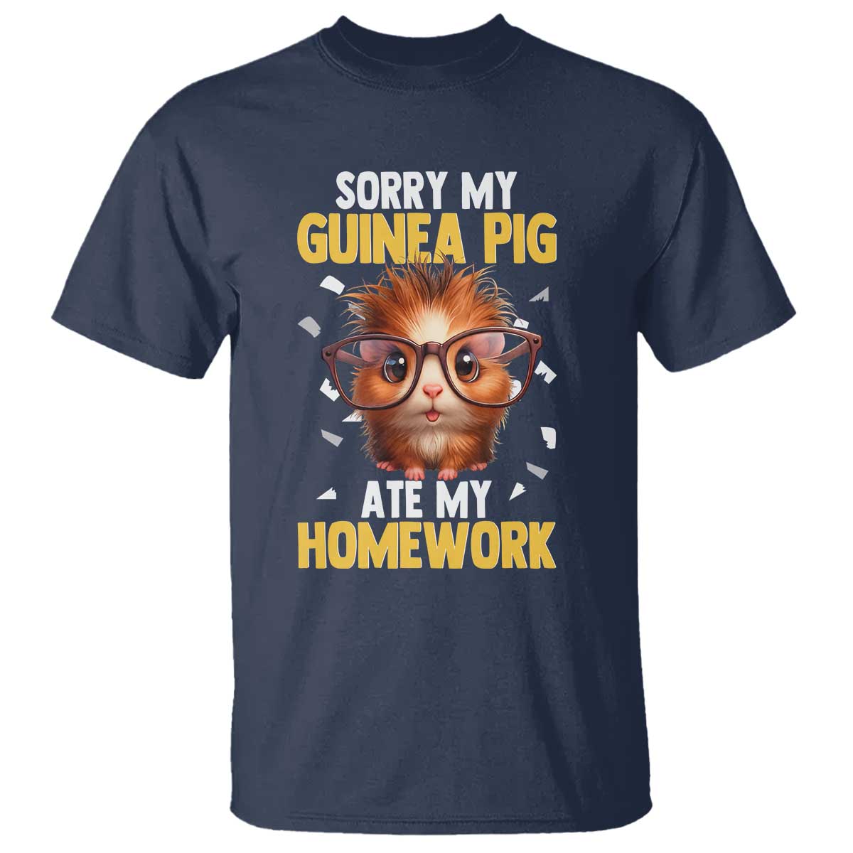 Funny My Guinea Pig Ate My Homework T Shirt Gift For Rodent Lovers TS12 Navy Print Your Wear