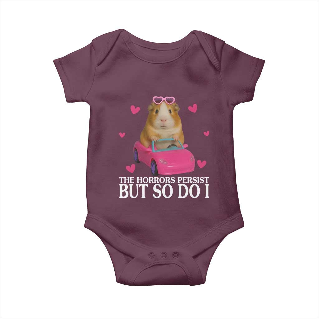 Funny Guinea Pig Lover Gift Baby Onesie The Horrors Persist But So Do I TS12 Maroon Print Your Wear