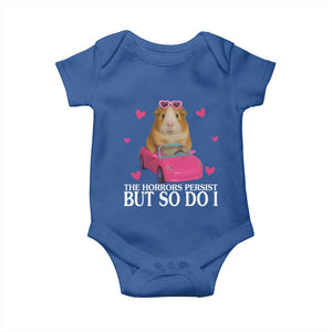 Funny Guinea Pig Lover Gift Baby Onesie The Horrors Persist But So Do I TS12 Royal Blue Print Your Wear
