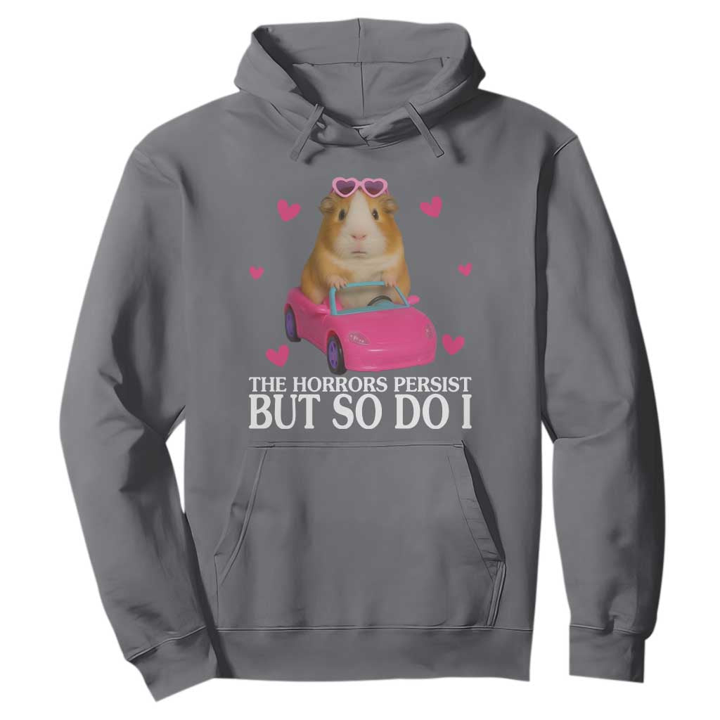 Funny Guinea Pig Lover Gift Hoodie The Horrors Persist But So Do I TS12 Charcoal Print Your Wear