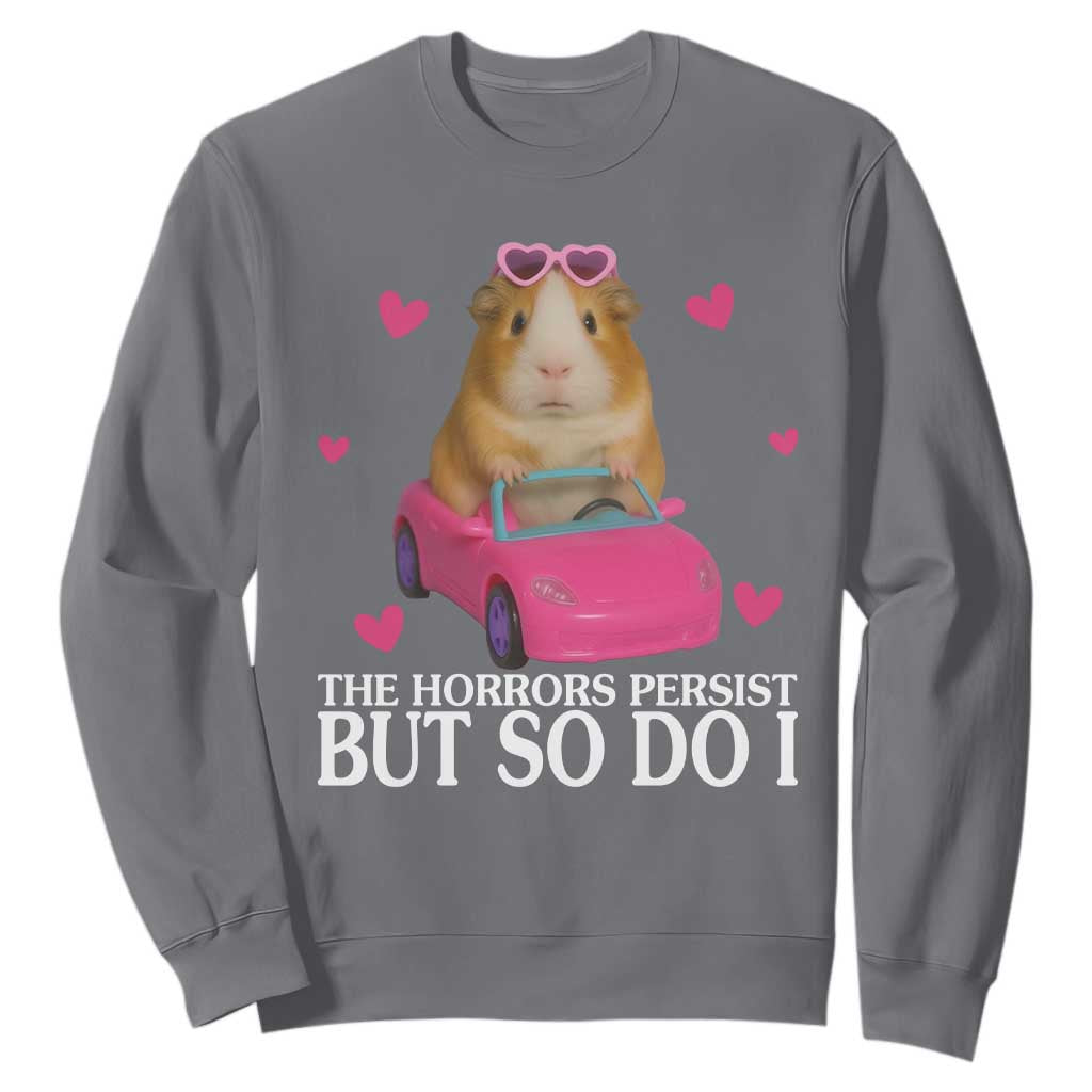 Funny Guinea Pig Lover Gift Sweatshirt The Horrors Persist But So Do I TS12 Charcoal Print Your Wear