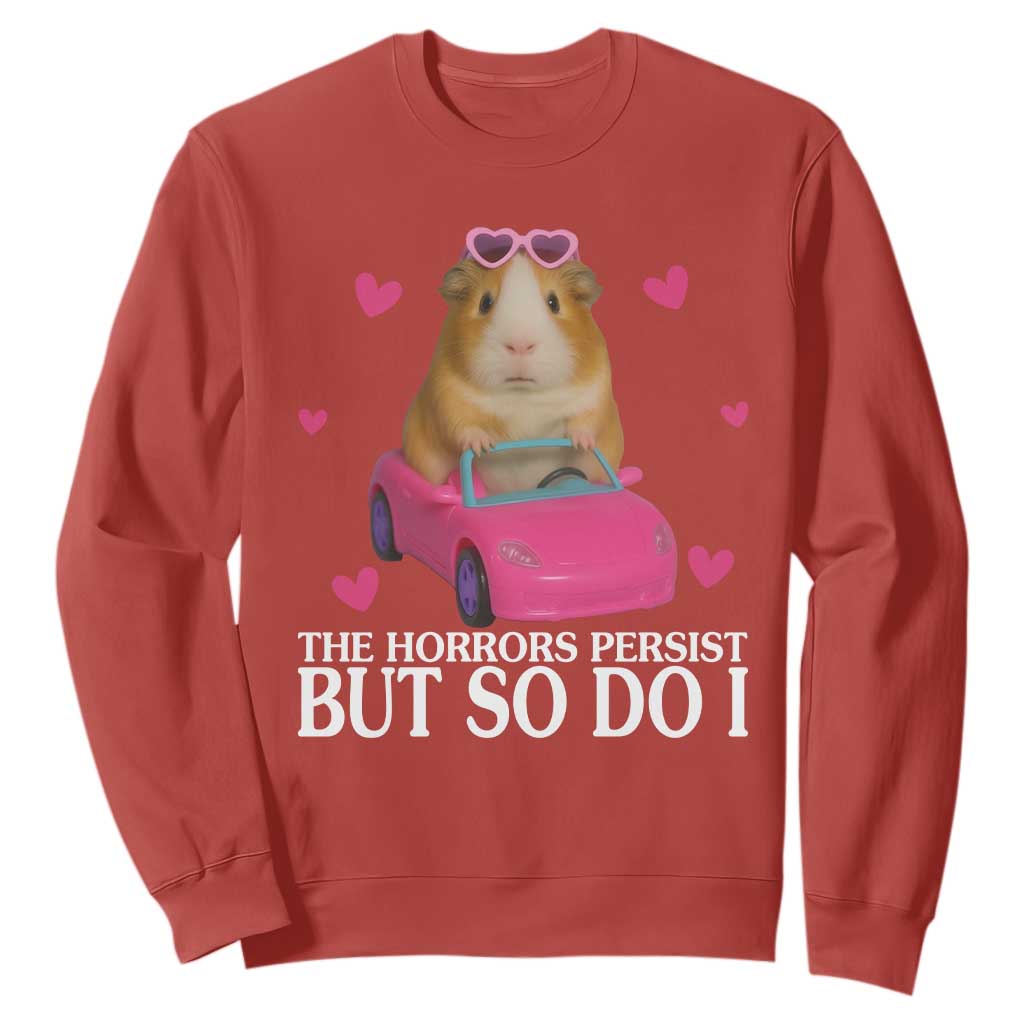 Funny Guinea Pig Lover Gift Sweatshirt The Horrors Persist But So Do I TS12 Red Print Your Wear