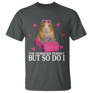 Funny Guinea Pig Lover Gift T Shirt The Horrors Persist But So Do I TS12 Dark Heather Print Your Wear