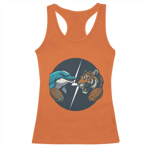 Funny Tiger Vs Dolphin Rivalry Racerback Tank Top Gift For FB Hardcore Fan TS12 Orange Print Your Wear