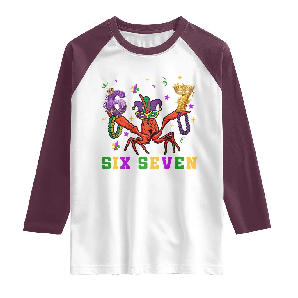Funny 67 Crawfish Mardi Gras Raglan Shirt Six Seven Meme TS12 White Maroon Print Your Wear