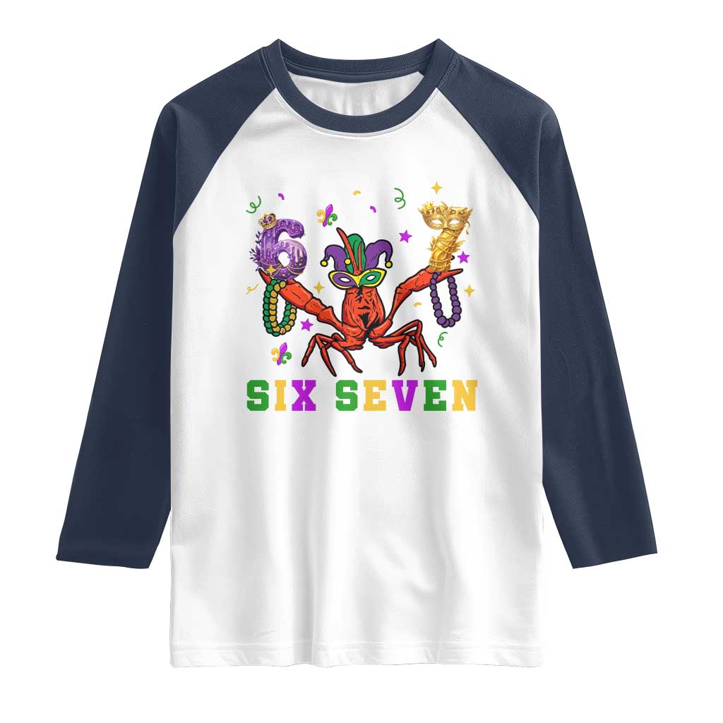 Funny 67 Crawfish Mardi Gras Raglan Shirt Six Seven Meme TS12 White Navy Print Your Wear